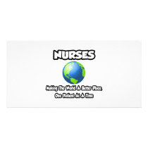 Nurses...Making the World a Better Place