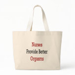 Nurses Provide Better Orgasms bags