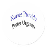 nurses provide better orgasms stickers