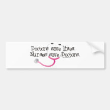 Nurses save Doctors Bumper Sticker