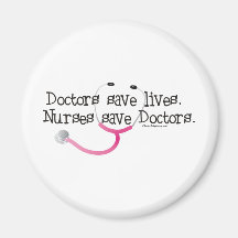 Nurses save Doctors Fridge Magnets