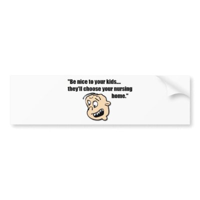 Nursing Home Bumper Stickers