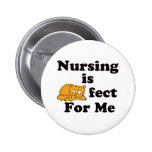 Nursing is Purrr-fect For Me Pinback Button