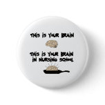Nursing School buttons