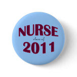 Nursing School Graduate Button - Class of 2011