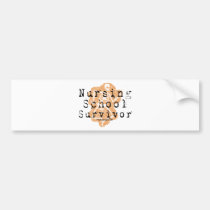 Nursing School Survivor bumper stickers