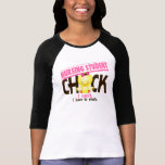 Nursing Student Chick 1 Tee Shirts