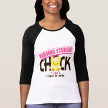 Nursing Student Chick 1 Tshirt