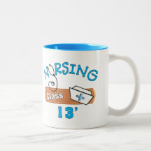 Nursing Student Class of 2013 Gifts Mug