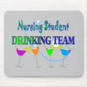 Nursing student DRINKNG TEAM mousepads
