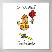 Nuts About Construction T-shirts and Gifts Poster