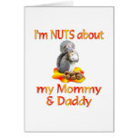 Nuts about Mommy & Daddy Greeting Cards