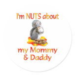 Nuts about Mommy & Daddy Round Stickers