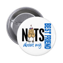 Nuts About My Best Friend 1 Blue Pin