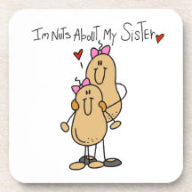 Nuts About My Sister T-shirts and Gifts Beverage Coasters