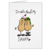 Nuts About My Soldier T-shirts and Gifts Card