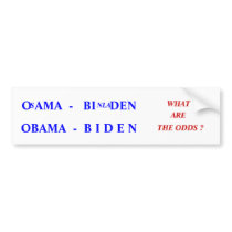 O AMA  -   BI    DEN, OBAMA  -  B I D E N , NLA... BUMPER STICKERS