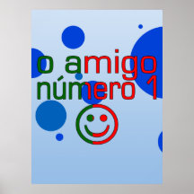 O Amigo Número 1 in Portuguese Flag Colours Print