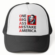 O.B.A.M.A. -- Obama: One Big Ass Mistake America Mesh Hats