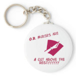 O.R. Nurses are a cut above the rest keychains