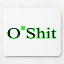 O Shit St Patricks Clover