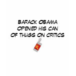oabamscanofthugs, Barack Obamaopened his canof ... t-shirts