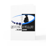 OB / GYN AT YOUR CERVIX - FUNNY MEDICAL cards