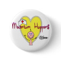 OB Nurse "Meconium Happens" Hilarious buttons