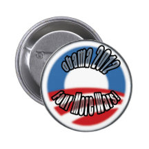 Obama2012 Four More Wars Button