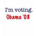 Obama '08 t-shirts