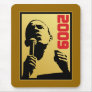 Obama 2009 mouse mat