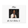 OBAMA A DOPE WE CAN;T BELIEVE IN POSTCARDS