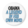 Obama: A legend in his own mind (magnet)