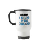Obama: A legend in his own mind (mug)