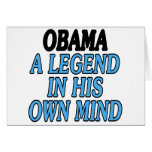 Obama: A legend in his own mind (stationery) Cards