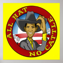 Obama All Hat No Cattle Posters