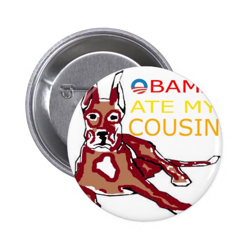 OBAMA ATE MY COUSIN.png Buttons