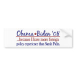 Obama Biden (Foreign Policy Anti-Palin) bumper stickers