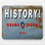 OBAMA BIDEN HISTORY MOUSEPAD