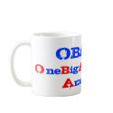 OBAMA Big A** Mug