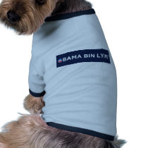 Obama bin Lyin' Pet Clothes