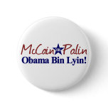 Obama Bin Lyin (McCain Palin 2008) Pinback Button