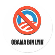Obama bin lyin' round sticker