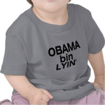 Obama bin Lyin' Tshirts