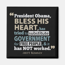 Obama Bless His Heart Romney Quote Magnet