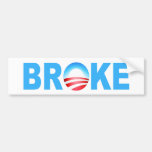 OBAMA BROKE BUMPER STICKER