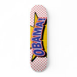 Obama! Caomic Halftone Print skateboards