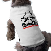 Obama Care: Healthcare you Can't Refuse! Pet Tshirt