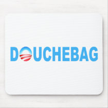 OBAMA DOUCHEBAG MOUSEPADS