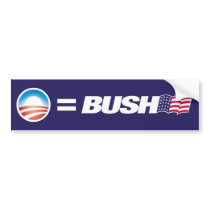 Obama Equals Bush Bumper Sticker